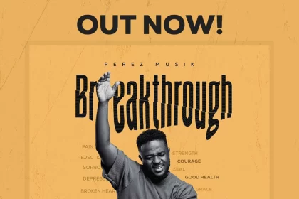 Perez Musik releases soul-inspiring “Breakthrough” album